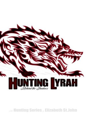 cover image of Hunting Lyrah--Behind the Shadows